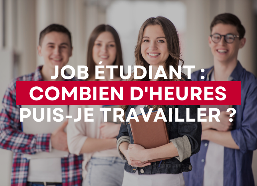 Job étudiant : combien d'heures puis-je travailler