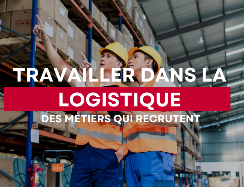 Travailler dans la logistique Travailler dans la logistique